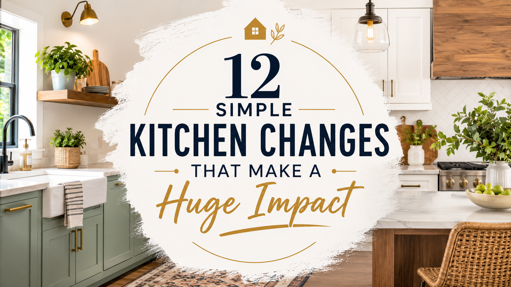 12 Simple Kitchen Changes That Make a Huge Impact